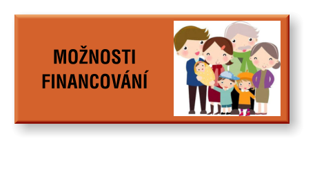 MOŽNOSTI FINANCOVÁNÍ