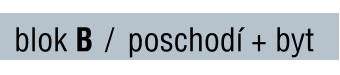 blok B / poschodí + byt