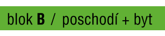 blok B / poschodí + byt