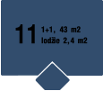 11 1+1, 43 m2 lodžie 2,4 m2